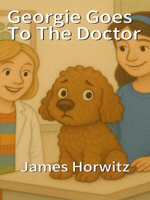 cover image of Georgie Goes to the Doctor